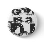 GOD IS A DJ PINBACK BUTTON