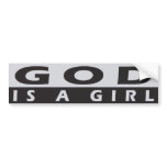 God Is A Girl Bumper Sticker