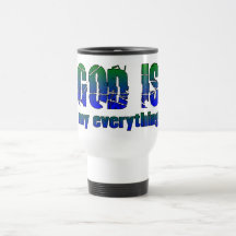 God is my everything Christian saying Coffee Mug