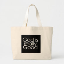 God is really Good Canvas Bags