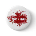 GOD = LOVE BUTTONS