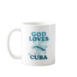 God Loves Cuba Mugs