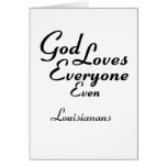 God Loves Louisianans Card