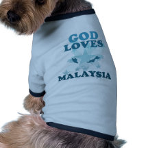 God Loves Malaysia Dog T-shirt