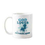 God Loves Netherlands Coffee Mugs