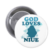 God Loves Niue Pinback Buttons