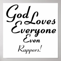 God Loves Rappers! Posters