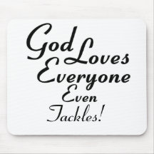 God Loves Tackles! Mouse Pad