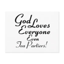 God Loves Tea Partiers! Postcard