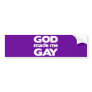 God Made Me Gay Bumper Stickers