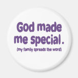 God Made me Special Magnets