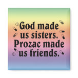 God made us sisters