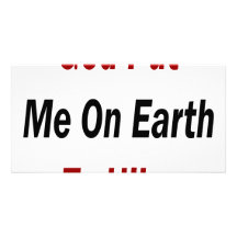 God Put Me On Earth To Hike Photo Greeting Card