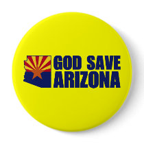 God Save Arizona Pin