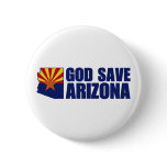 God Save Arizona Pins