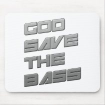 GOD SAVE THE BASS MOUSEPAD