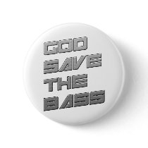GOD SAVE THE BASS PIN