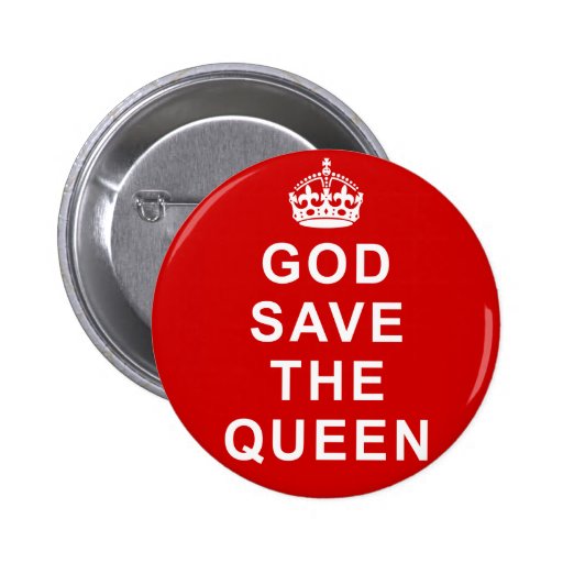 God Save the Queen Tshirts, Bags, Gifts Pinback Button