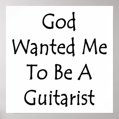 God Wanted Me To Be A Guitarist by Supernova23a