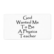God Wanted Me To Be A Physics Teacher Custom Shipping Labels