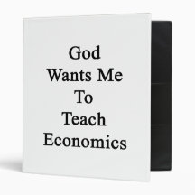 God Wants Me To Teach Economics Vinyl Binder