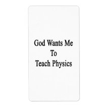 God Wants Me To Teach Physics Shipping Label