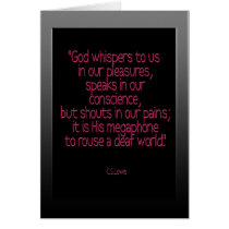 "God whispers to us ...."cs lewis Greeting Card