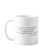 God Whispers to us in our Pleasures Coffee Mug