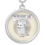 God: Worship me so I can save you from me Pendants