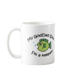 GodDad Says I'm a Keeper! Mugs
