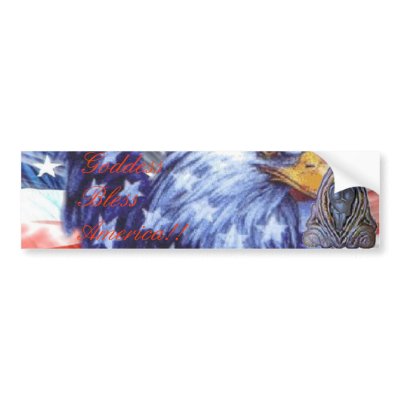 Goddess Bless America!! Bumper Sticker by gacatmandu