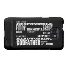 Godfathers Birthdays & Christmas : Qualities Samsung Galaxy S Case