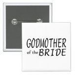 Godmother Of The Bride Button