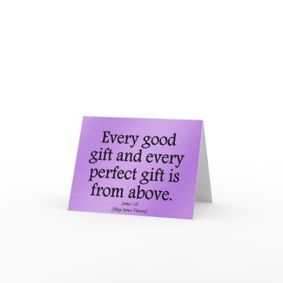 God's gifts are good and perfect James 1:17 Greeting Cards by inspiredbygenius
