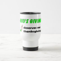 Gods giving deserves our thanksgiving coffee mug