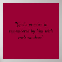 "God's promise is remembered by him with each r... Poster