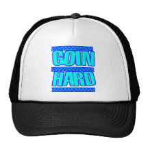 GOIN HARD jERK jERKIN Jerks dance Hyphy Mesh Hats