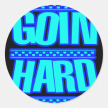 GOIN HARD jERK jERKIN Jerks dance Hyphy Sticker