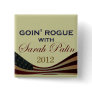 Goin' Rogue with Sarah Palin 2012 Buttons