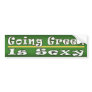 Going Green is Sexy Bumper Sticker