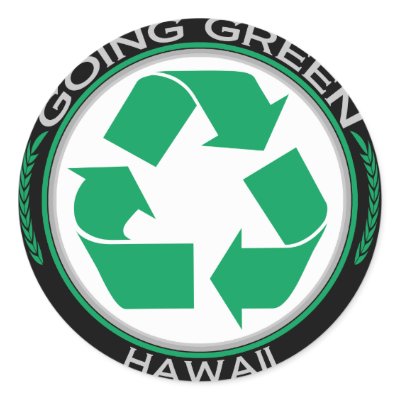 Going Green Recycle Hawaii Round Stickers by goinggreenrecycle