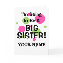 Going To Be A BIG SISTER!