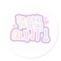 Going to be an Aunt Stickers