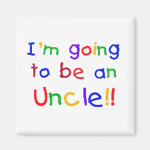 Going to be an Uncle Primary Colours Text Fridge Magnet