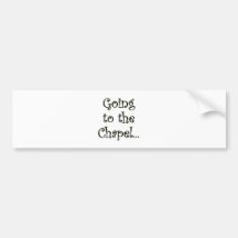 Going to the chapel... bumper stickers