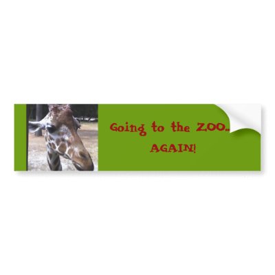 Going to the ZOO..., AGAIN! Bumper Sticker by dragonljc