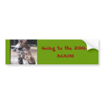 Going to the ZOO..., AGAIN! bumper stickers