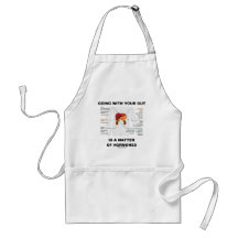 Going With Your Gut Is A Matter Of Hormones Aprons