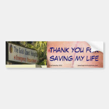 Gold Coast Hospital - Thank you for saving my life Bumper Sticker