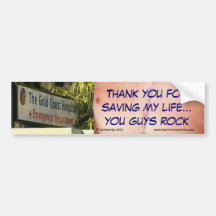 Gold Coast Hospital - Thank you for saving my life Bumper Stickers